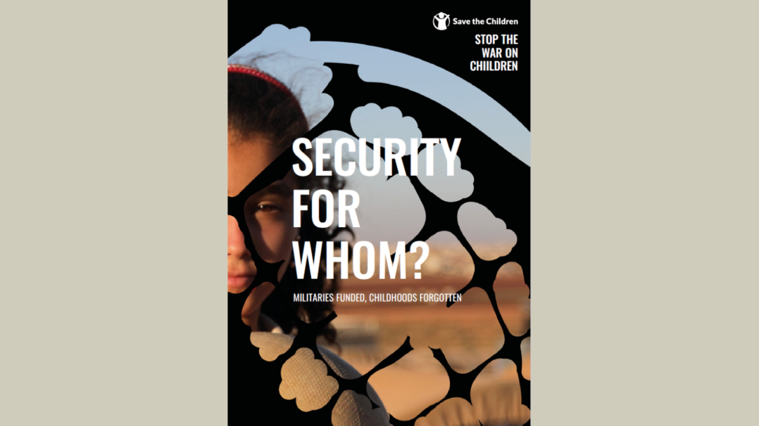Raportin kansikuva. Teksti: Stop the War on Children: Security for whom?